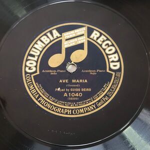 Guido Deiro 78 RPM - Ave Maria / El Trovatore (El Miserere) - Columbia V+ to E-